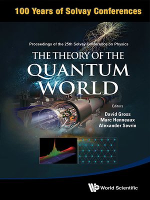 cover image of Theory of the Quantum World, The--Proceedings of the 25th Solvay Conference On Physics